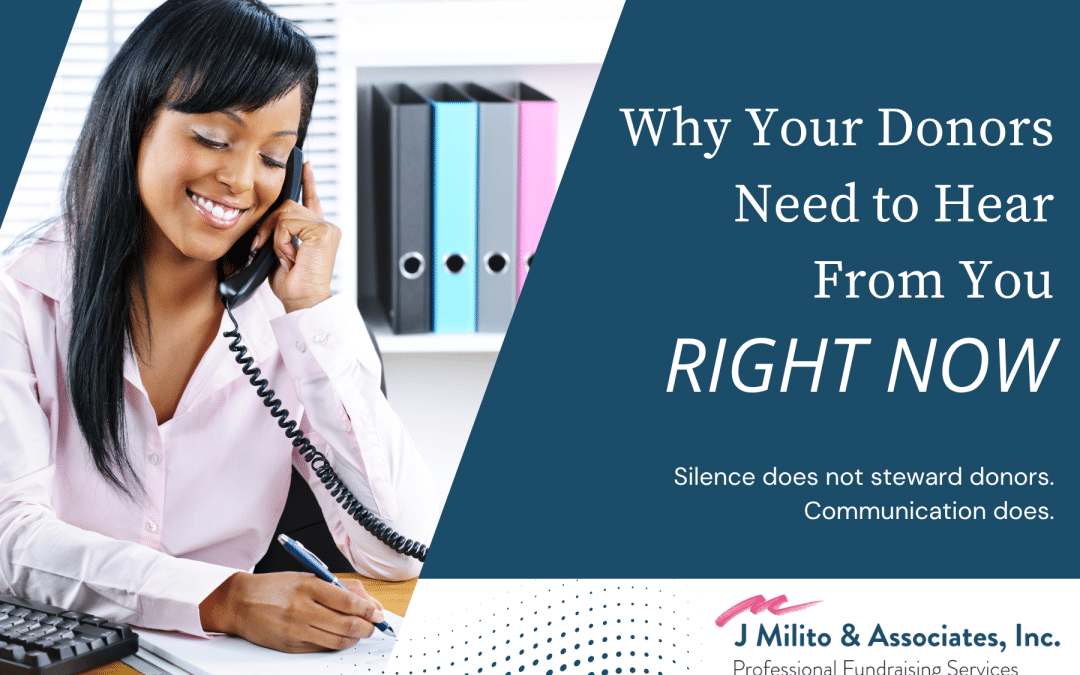 Why Your Donors Need to Hear From You Right Now